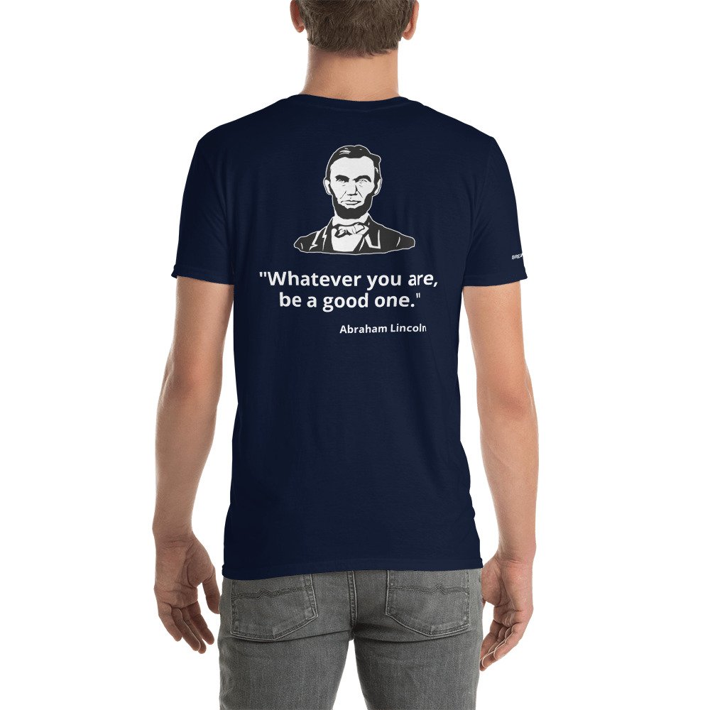 Abraham Lincoln Famous Quote T-Shirt - Image 8
